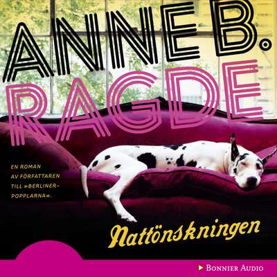 Nattönskningen - Anne B. Ragde.