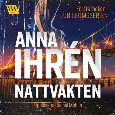 Nattvakten - Anna Ihrén.