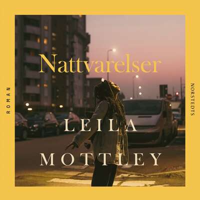 Nattvarelser - Leila Mottley.