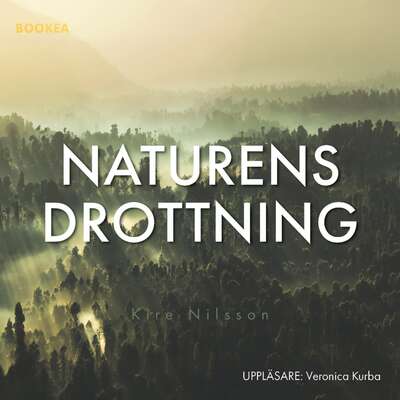 Naturens drottning - Kire Nilsson.