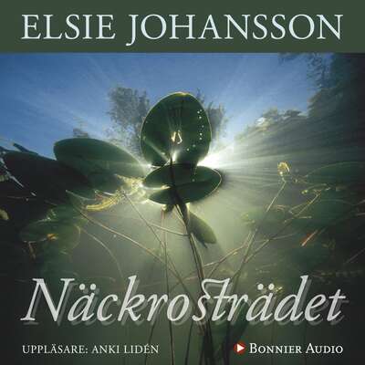 Näckrosträdet - Elsie Johansson.