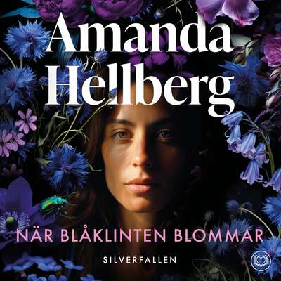 När blåklinten blommar - Amanda Hellberg.