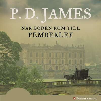 När döden kom till Pemberley - P.D. James.