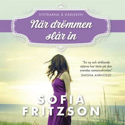 När drömmen slår in - Sofia Fritzson.