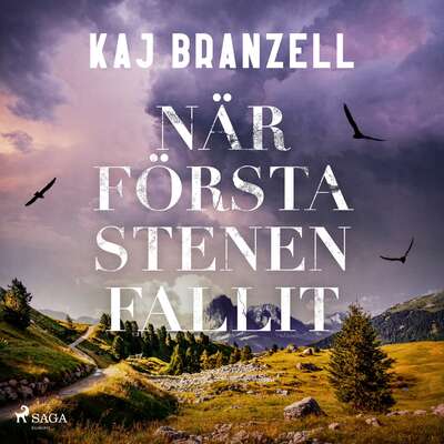 När första stenen fallit - Kaj Branzell.