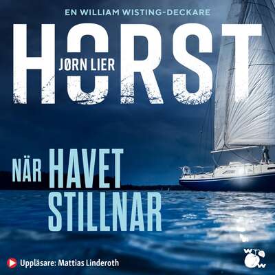 När havet stillnar - Jørn Lier Horst.