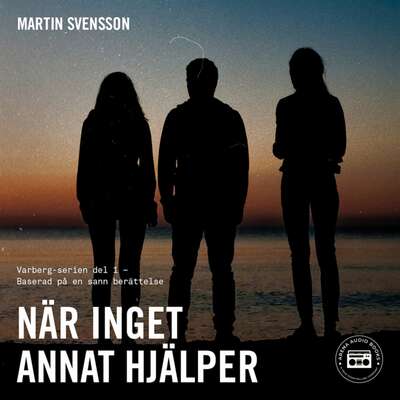 När inget annat hjälper - Martin Svensson.