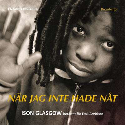 När jag inte hade nåt - Ison Glasgow och Emil Arvidson.