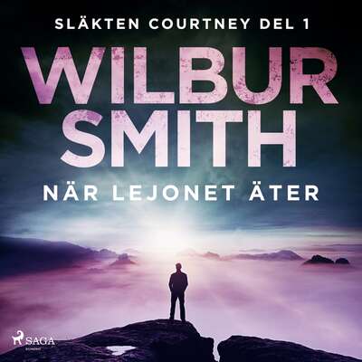 När lejonet äter - Wilbur Smith.