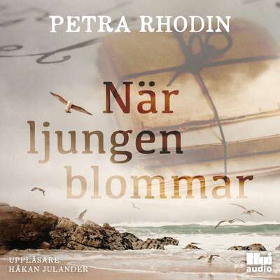 När ljungen blommar - Petra Rhodin.