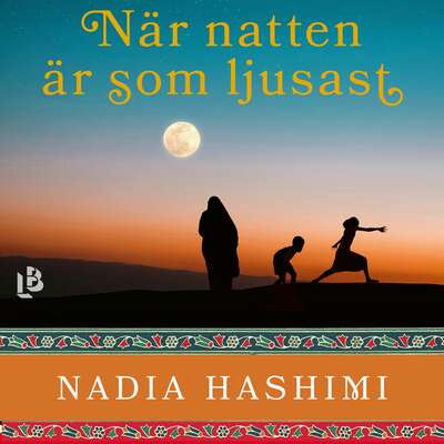 När natten är som ljusast - Nadia Hashimi.