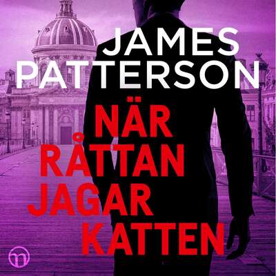 När råttan jagar katten - James Patterson.