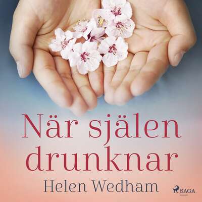 När själen drunknar - Helen Wedham.