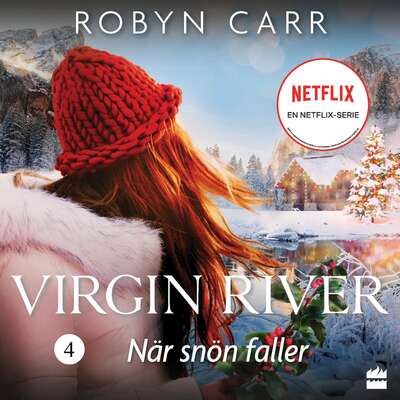 När snön faller - Robyn Carr.