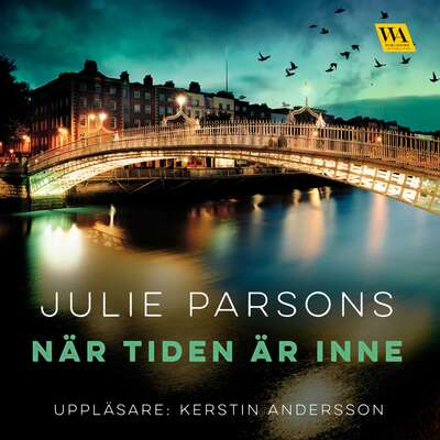 När tiden är inne - Julie Parsons.