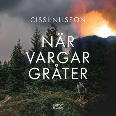 När vargar gråter - Cissi Nilsson.