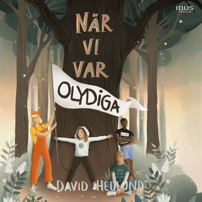 När vi var olydiga - David Hedlund.