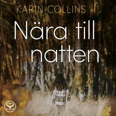 Nära till natten - Karin Collins.