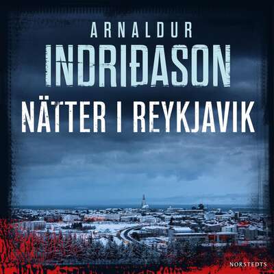 Nätter i Reykjavik - Arnaldur Indridason.