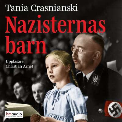 Nazisternas barn - Tania Crasnianski.