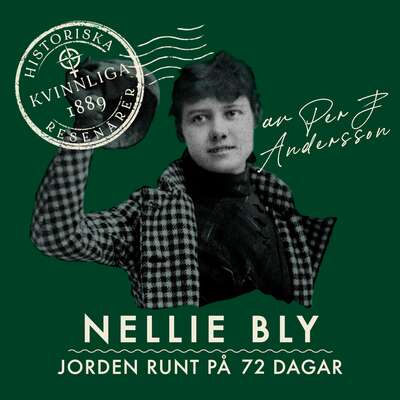 Nellie Bly - Per J. Andersson.