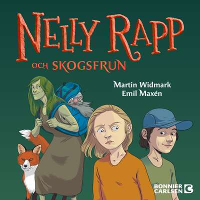 Nelly Rapp och Skogsfrun - Martin Widmark.