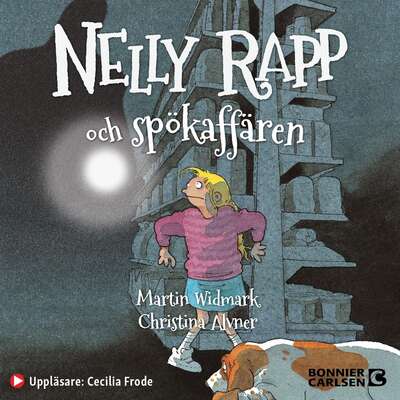 Nelly Rapp och spökaffären - Martin Widmark.