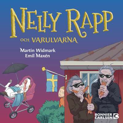 Nelly Rapp och varulvarna - Martin Widmark.