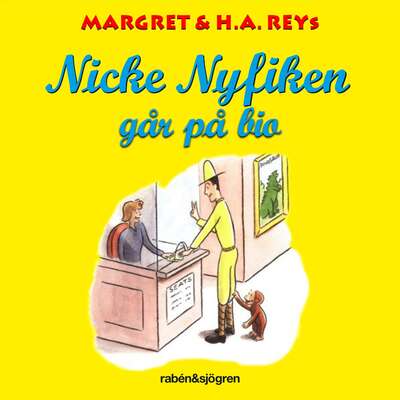 Nicke Nyfiken går på bio - H. A. Rey och Margret Rey.