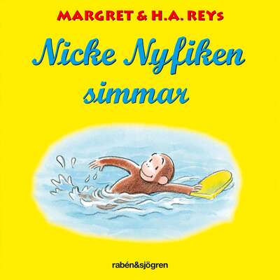 Nicke Nyfiken simmar - H. A. Rey och Margret Rey.