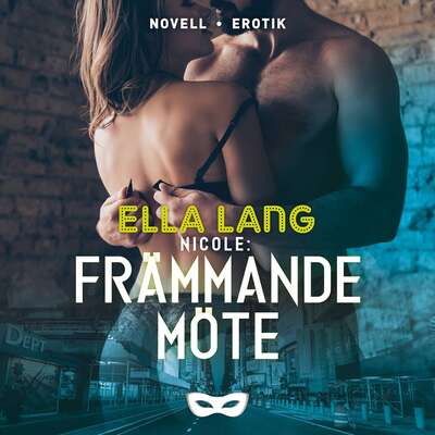 Nicole: Främmande möte - Ella Lang.