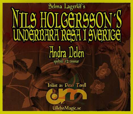 Nils Holgerssons underbara resa 2 - Selma Lagerlöf.