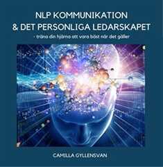 NLP, Kommunikation & det personliga ledarskapet