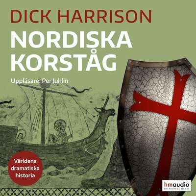 Nordiska korståg - Dick Harrison.