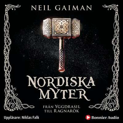 Nordiska myter : från Yggdrasil till Ragnarök