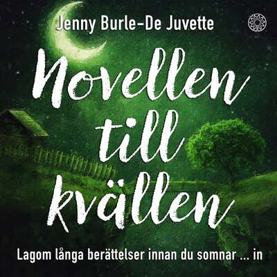 Novellen till kvällen - Jenny Burle-De Juvette.