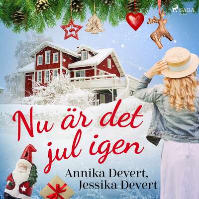 Nu är det jul igen - Jessika Devert och Annika Devert.