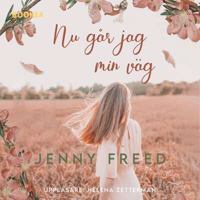 Nu går jag min väg - Jenny Freed.