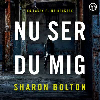 Nu ser du mig - Sharon Bolton.