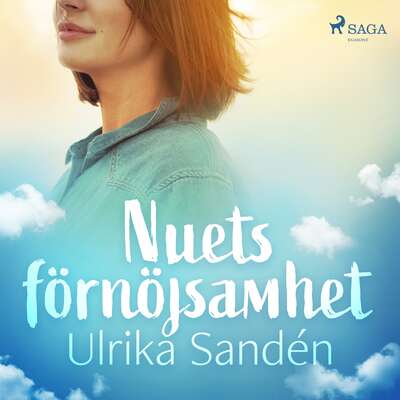 Nuets förnöjsamhet - Ulrika Sandén.