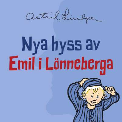 Nya hyss av Emil i Lönneberga - Astrid Lindgren.