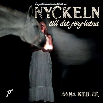 Nyckeln till det förflutna - Anna Keiler.