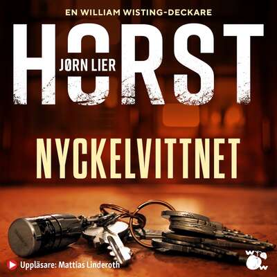 Nyckelvittnet - Jørn Lier Horst.