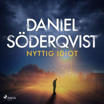 Nyttig idiot - Daniel Söderqvist.