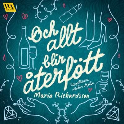 Och allt blir återfött - Maria Richardsson.