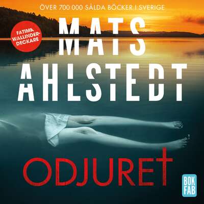 Odjuret - Mats Ahlstedt.