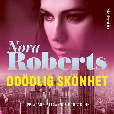 Odödlig skönhet - Nora Roberts.