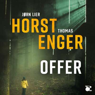 Offer - Jørn Lier Horst och Thomas Enger.