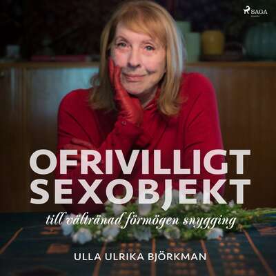 Ofrivilligt sexobjekt - Ulla Ulrika Björkman.