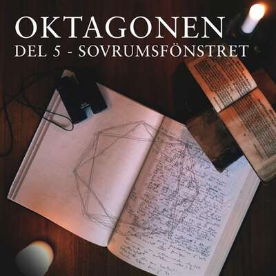 Oktagonen del 5: Sovrumsfönstret - Emanuel Blume.